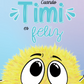 CUANDO TIMI ESTÁ FELIZ
